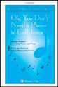 Oh, You Don't Need a Phone to Call Jesus Unison choral sheet music cover